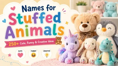Names for stuffed animals with cute, funny and creative ideas